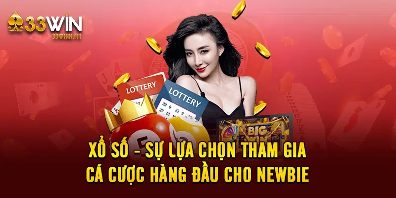 Xổ số - Sự Lựa Chọn Tham Gia Cá Cược Hàng Đầu Cho Newbie